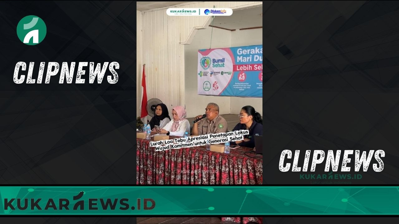 Lurah Loa Tebu Apresiasi Penetapan Lokus, Wujud Komitmen untuk Generasi Sehat - Clipnews